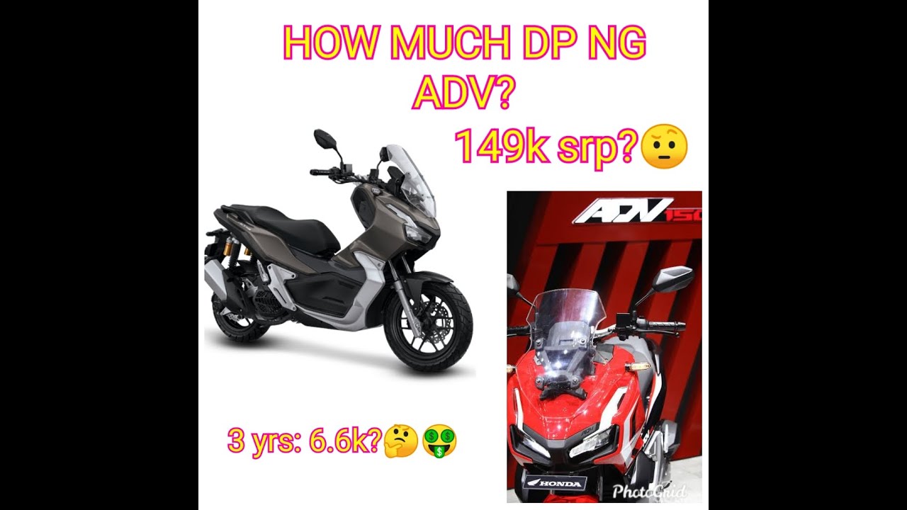 Downpayment Of Honda Adv Price Philippines Installment Mode Youtube
