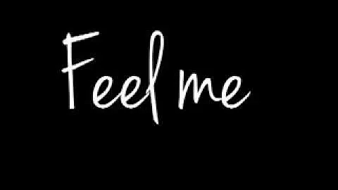 Mecca Kalani - Feel me (Lyrics)