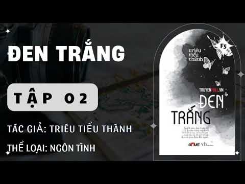 Đen Trắng Tập 2 - youtube