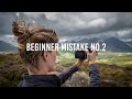 The 2nd Biggest Beginner Photography Mistake