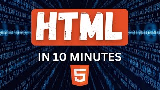 HTML Tutorial in 10 Minutes: Quick Guide for beginners