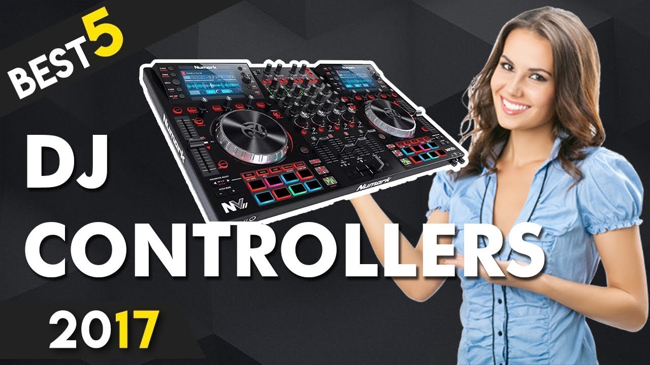 BEST 5 DJ CONTROLLER to Buy in 2018