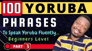 LEARN 100 YORÙBÁ SHORT PHRASES FOR BEGINNER'S TO SPEAK FLUENTLY (Part 3) screenshot 2