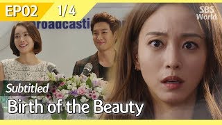 [CC/FULL] Birth of the Beauty EP02 (1/4) | 미녀의탄생