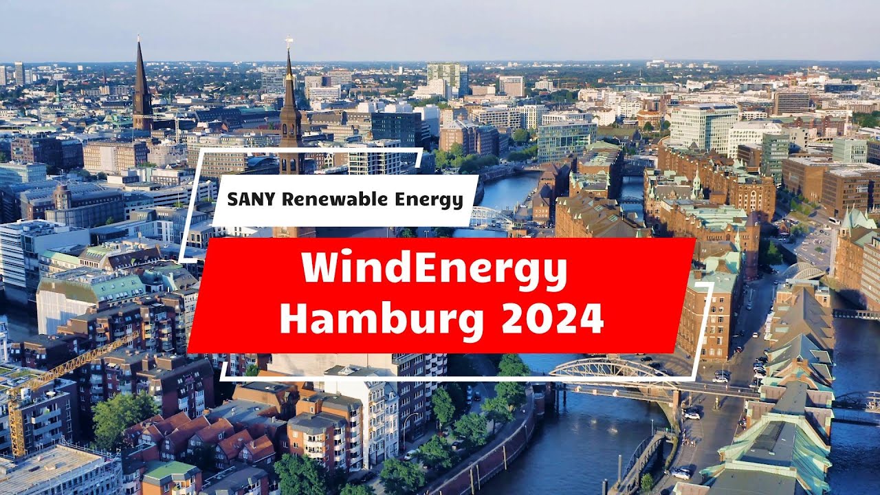 SANY Renewable Energy Will Showcase at WindEnergy Hamburg 2024