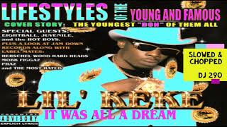 Lil Keke - Don & The Underboss Slowed N Chopped DJ 290