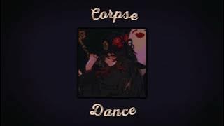 corpse dance — kikuo ( slowed   reverb )