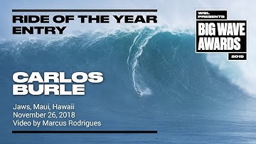Carlos Burle at Jaws - 2019 Ride of the Year Entry - WSL Big Wave Award