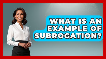 What Is An Example Of Subrogation? - Auto Coverage Explained