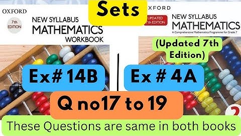Oxford Mathematics 2, D2, NSM, Ch no 14, Sets, Ex no 14B, Q no 17 to 19, #igcse #olevels
