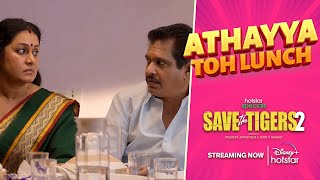 Athayya Toh Lunch🙌✨| Save The Tigers 2 | Streaming Now | Disney Plus Hotstar Telugu