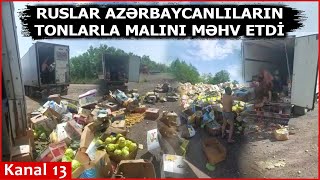 Ukraynadakı Azərbaycanlıların FƏRYADI: Ruslar pullarını alaraq tonlarla malını MƏHV ETDİ