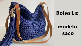 Bolsa Liz - bolsa de crochê modelo saco