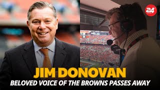 Remembering Jim Donovan: Beloved Voice of the Browns Passes Away at 68