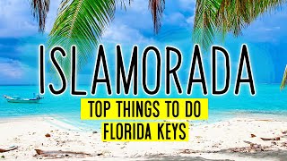 Best Things to do in Islamorada (Florida)  Florida Keys Galore!