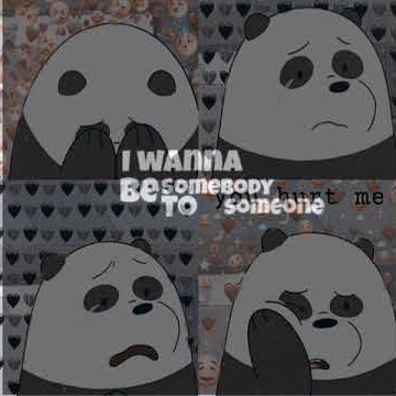 story what's app 30s,sad we bare bears||lagu I just wanna be sombody