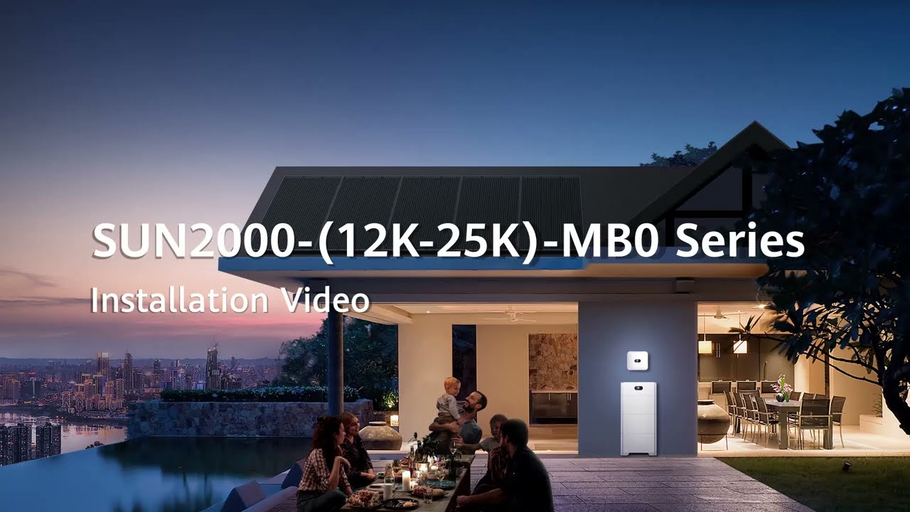 SUN2000 12K 25K MB0 Series Installation Video