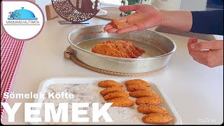 BU YEMEK BOMBA‼️Tek Kelime EFSANE🥇LEZZETİ MEŞHUR SÖMELEK KÖFTE #ramazan