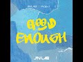 진진(JINJIN) JIN LAB Project 1. &#39;Good Enough&#39; Coming soon