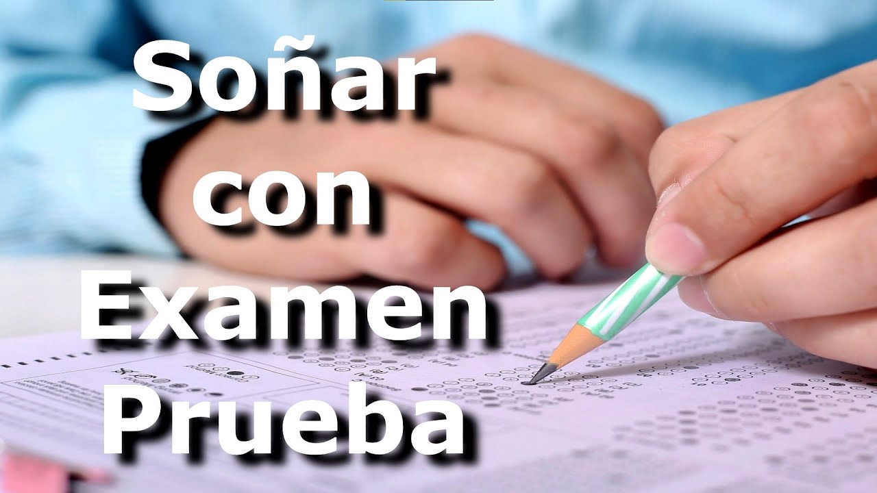 Examen Prueba Soñar con examen, prueba, evaluación, test YouTube Examen Prueba Soñar con examen, prueba, evaluación, test YouTube