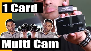 How to use multiple cameras with 1 capture card