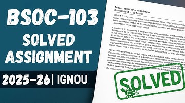 BSOC-103 solved assignment 2025-26 | BSOC-103 assignment 2026