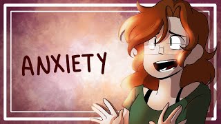 Anxiety - ANIMATIC