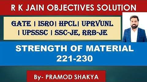 II R.k. Jain solution II SOM/STRENGTH OF MATERIAL II ESE, GATE, SSC-JE, RRB-JE Mechanical/Cvil Engg.