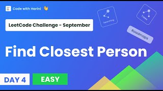 Find Closest Person | LeetCode 3516 | Sep Day 4 |  Math ✅✌️