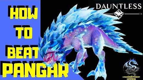 Dauntless: How to beat Pangar For Beginners!