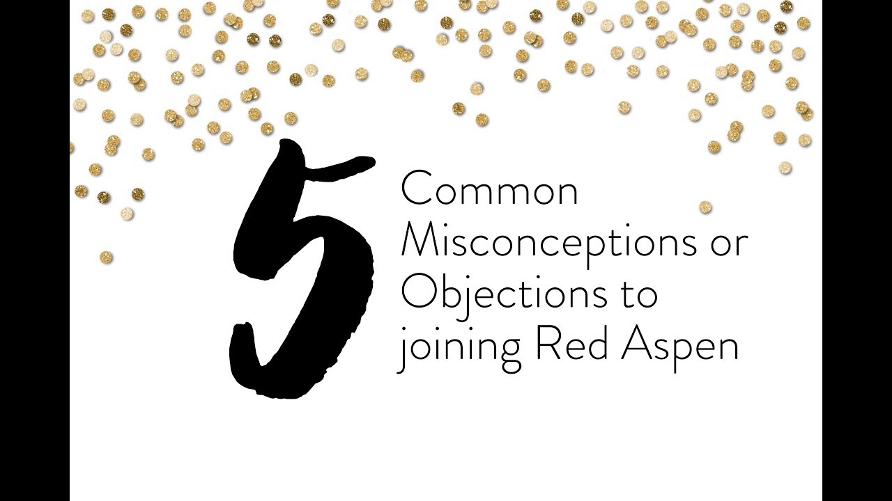 5 Most Common Misconceptions or Objections to Joining Red Aspen
