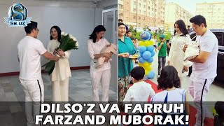 Дилсўз ва Фарруҳ фарзанд муборак! | Dilso'z va Farruh farzand muborak!