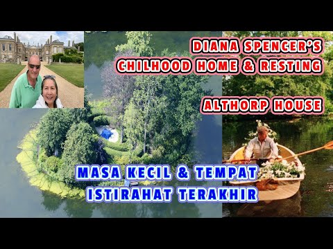 Video: Rumah Masa Kecil Putri Diana di Althorp