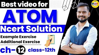 Class 12 Physics Chapter 12 | Atoms NCERT Solutions  by Sachin Sir
