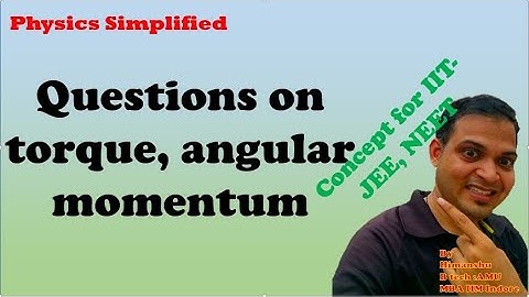 Question | Torque  | Rolling motion | Conservation of angular momentum | IIT | JEE | NEET