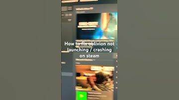 How to fix oblivion not launching / crashing on steam