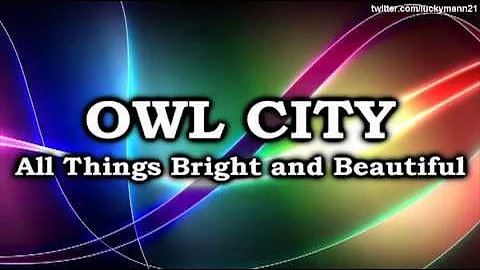 Owl City - The Real World (All Things Bright and Beautiful Album) Full Song 2011 HQ (iTunes)