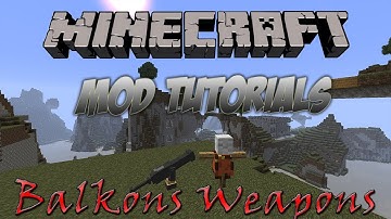 Minecraft 1.6.2 - How To Install Balkons Weapon Mod!