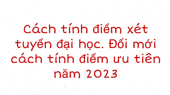 Cách thức tính điểm đại học sài gòn kế toán