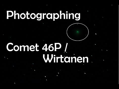 Photographing Comet 46P / Wirtanen