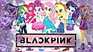 💎||•Mlp BLACKPINK- Kill This Love {Pmv}•||💎