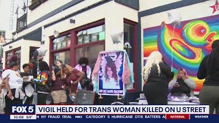 Vigil held for trans woman killed on U Street