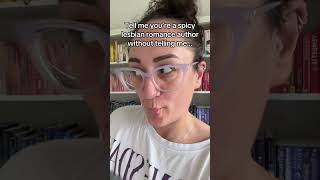 Tell me youre a spicy lesbian romance author...