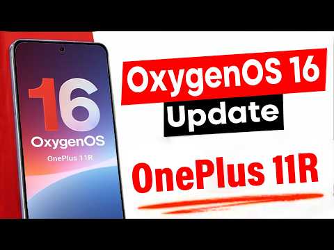 OnePlus 11R Just Got 50+ AMAZING Features with OxygenOS 16 Update | OnePlus 11 New Update