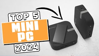 BEST 5 Mini PCs 2024 Small but POWERFUL