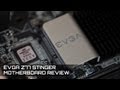 EVGA Z77 Stinger mini-ITX Motherboard Overview