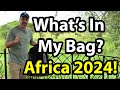 Whats in my bag africa 2024 cameras lenses accessories computers clothing  its all here