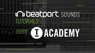 Beatport Sounds Tutorials - Toolroom Basement Tech House
