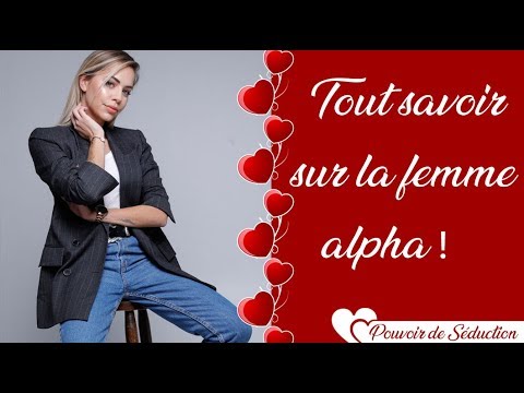 Vidéo: Psychologie De La Femme Alpha