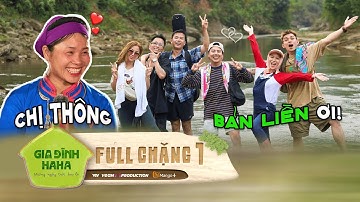 Gia đình Haha - Chặng 1 Full | Bản Liền - Nơi khởi đầu của những cảm xúc lắng đọng